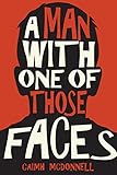 A Man With One of Those Faces (The Dublin Trilogy Book 1) (English Edition) livre