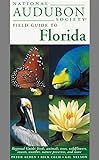 National Audubon Society Field Guide to Florida: Regional Guide: Birds, Animals, Trees, Wildflowers, livre