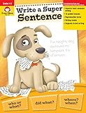 Write a Super Sentence Grades 1-3 livre