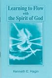 Learning To Flow With The Spirit Of God (English Edition) livre