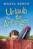 Urlaub für Anfänger (Nachbarn 1) livre