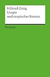 Utopie und utopischer Roman: Reclam Literaturstudium livre