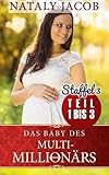 Das Baby des des Multi-Millionärs | TEIL 1 bis 3 | SAMMELBAND livre