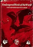Endangered Birds of the World: The Icbp Bird Red Data Book livre