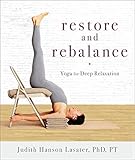 Restore and Rebalance: Yoga for Deep Relaxation livre