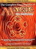 The Complete Encyclopedia of Magic: The Gathering: The Biggest, Most Comprehensive Book About Magic: livre