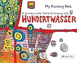 A Journey in the World of Fantasy with Hundertwasser livre
