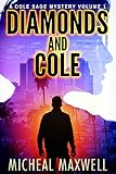 Diamonds and Cole: Book #1 (A Mystery Thriller Suspense Series) (English Edition) livre