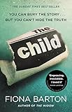 The Child: The must-read Richard and Judy Book Club pick 2018 (English Edition) livre