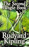 The Second Jungle Book [Illustrated edition] (English Edition) livre