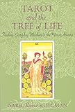 Tarot and the Tree of Life: Finding Everyday Wisdom in the Minor Arcana (English Edition) livre