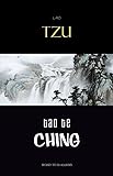 Tao Te Ching (English Edition) livre