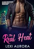 The Real Heat: A Fake Boyfriend Secret Baby Romance (English Edition) livre