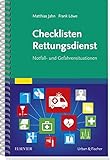 Checklisten Rettungsdienst: Notfall- und Gefahrensituationen livre