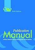 Publication Manual of the American Psychological Association, Sixth Edition (English Edition) livre