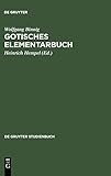 Gotisches Elementarbuch (De Gruyter Studienbuch) livre