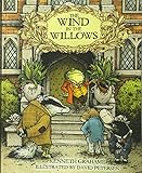 The Wind in the Willows: With Illustrations by David Petersen livre