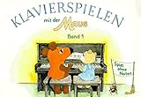 Klavierspielen mit der Maus, Bd.1: Spiel ohne Noten livre