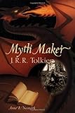 Myth Maker: J. R. R. Tolkien livre