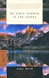 My First Summer in the Sierra (Modern Library Classics) (English Edition) livre