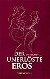 Der unerlöste Eros livre