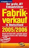 Fabrikverkauf in Deutschland 2005/2006 livre