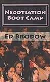 Negotiation Boot Camp: How to Resolve Conflict, Satisfy Customers, and Make Better Deals (English Ed livre