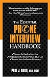The Essential Phone Interview Handbook (The Essential Handbook) (English Edition) livre