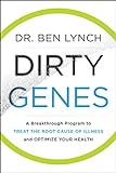 Dirty Genes: A Breakthrough Program to Treat the Root Cause of Illness and Optimize Your Health livre