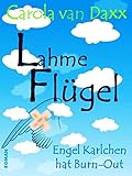 Lahme Flügel: Engel Karlchen hat Burn-Out livre