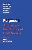 An Essay on the History of Civil Society livre