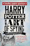 Harry Potter and the Art of Spying: Young Agent Edition livre