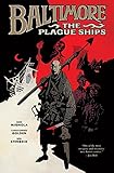 Baltimore Volume 1: The Plague Ships livre