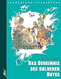 Das Geheimnis des goldenen Hutes (Zauberland-Bilderbücher) livre