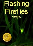 Flashing Fireflies (Amazing Facts About Insects Book 3) (English Edition) livre