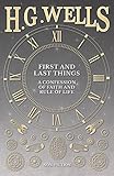 First and Last Things: A Confession of Faith and Rule of Life (English Edition) livre