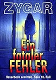 Ein fataler Fehler: Haverbeck ermittelt. Sein 10. Fall (German Edition) livre