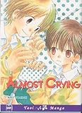 Almost Crying Volume 1 (Yaoi) livre