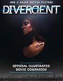 The Divergent Official Illustrated Movie Companion (English Edition) livre