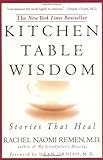 Kitchen Table Wisdom: Stories That Heal livre