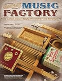 Handmade Music Factory: The Ultimate Guide to Making Foot-Stompin'-Good Instruments. livre