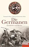 Die Germanen: Geschichte und Mythos - Ein SPIEGEL-Buch livre