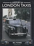 A Century of London Taxis livre