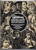 Children: A Pictorial Archive from Nineteenth-Century Sources : 240 Copyright-Free Illustrations for livre