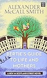 Bertie's Guide to Life and Mothers livre