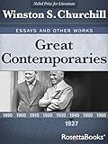 Great Contemporaries, 1937 (Winston S. Churchill Essays and Other Works Book 3) (English Edition) livre