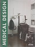Medical Design: Dt. /Engl. /Franz. /Span. /Ital. livre