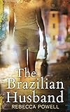 The Brazilian Husband (English Edition) livre