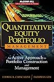 Quantitative Equity Portfolio Management: An Active Approach to Portfolio Construction and Managemen livre