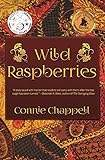 Wild Raspberries: A Contemporary Family Drama Filled With Romance and Emotion (English Edition) livre